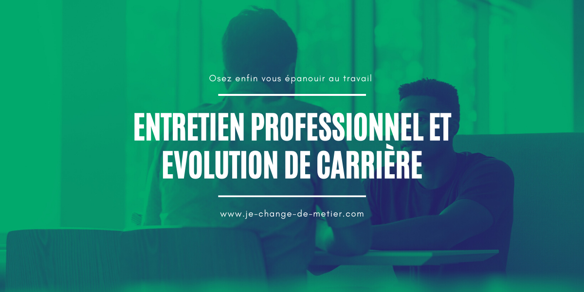 Entretien professionnel ☝  outil d’évolution professionnelle du salarié
