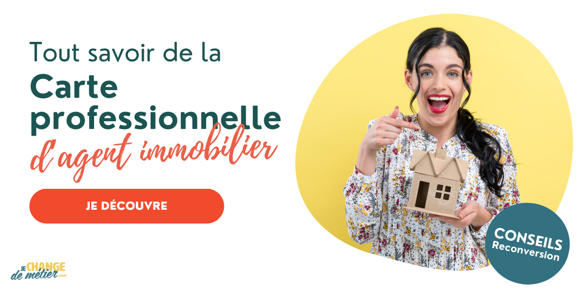 Guide : carte professionnelle pour reconversion dans l'immobilier