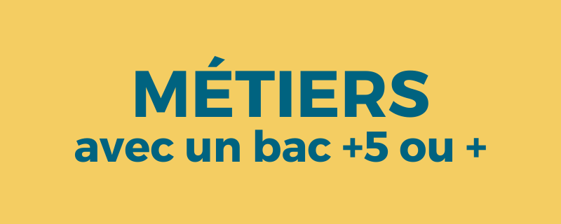 BAC + 5 ou supérieur