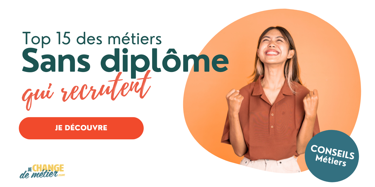 Métiers qui recrutent sans diplôme