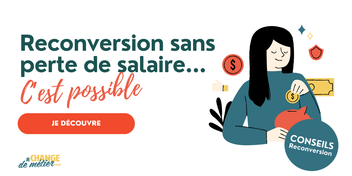 Reconversion professionnelle sans perte de salaire c’est possible