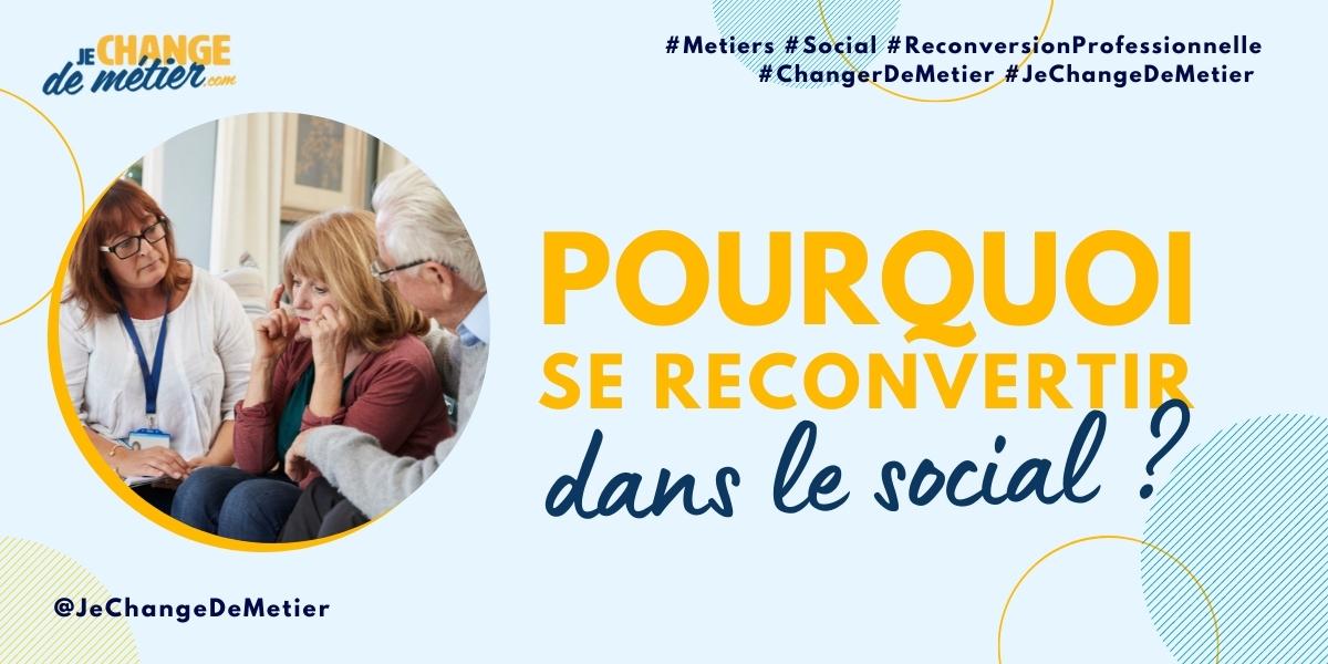 Pourquoi choisir une reconversion dans le social