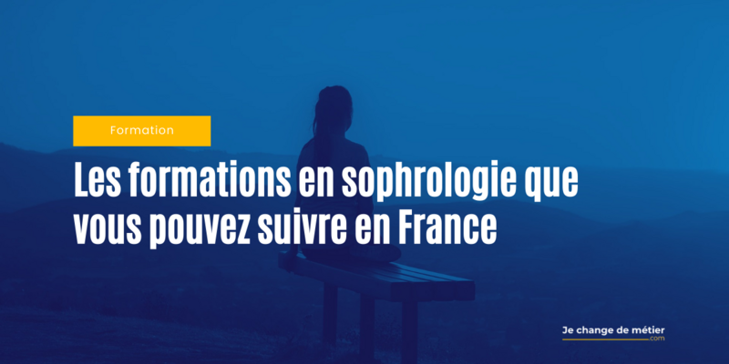 Quelles formations sophrologie suivre en France ?