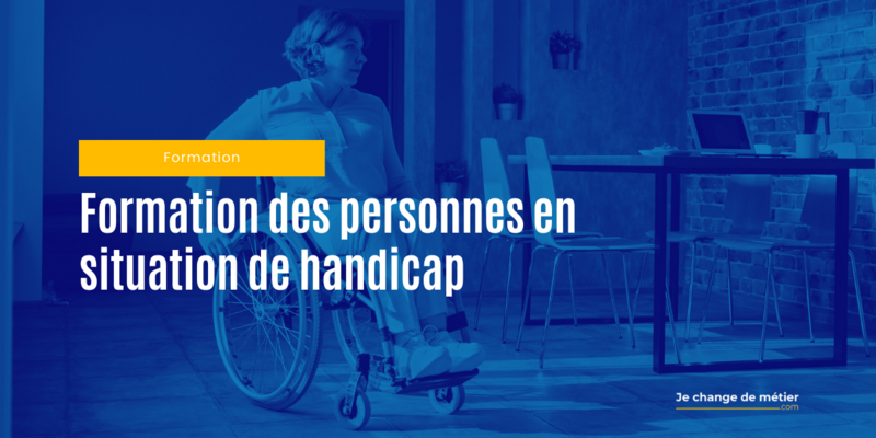 Quelles formations sont accessibles pour les personnes handicapées ?