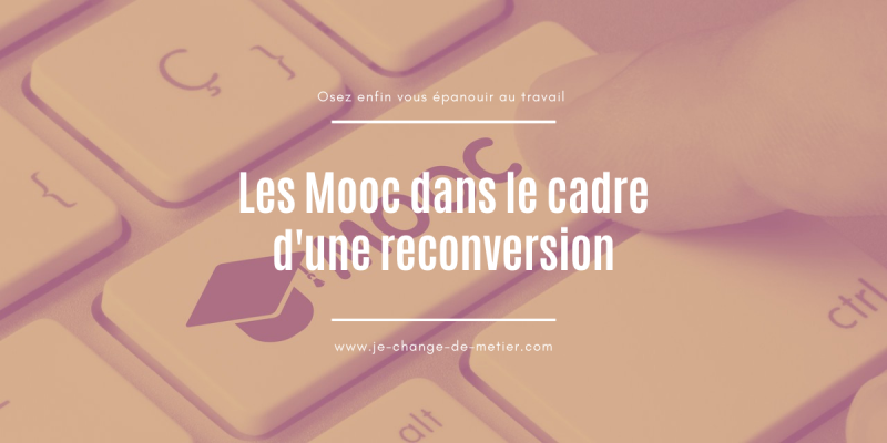 L’importance des MOOC pour sa reconversion professionnelle