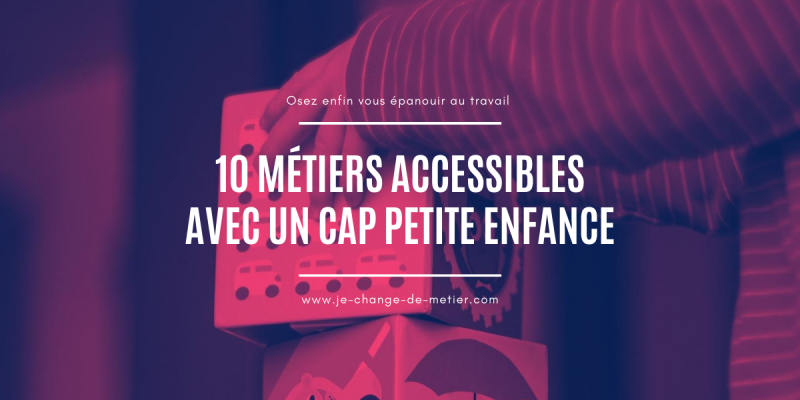 Quels métiers sont accessibles avec un CAP Accompagnant Éducatif Petite Enfance ?