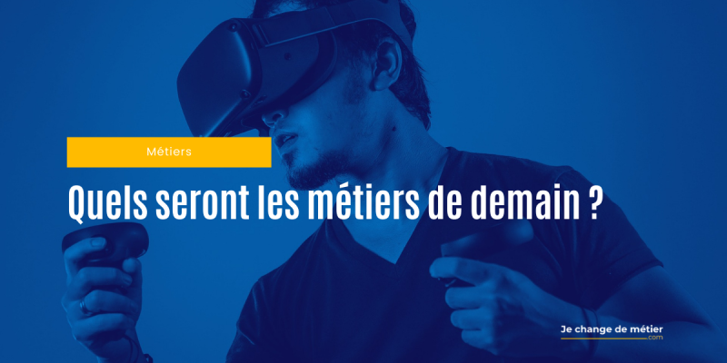 Métiers du futur : que ferez-vous en 2050 ?