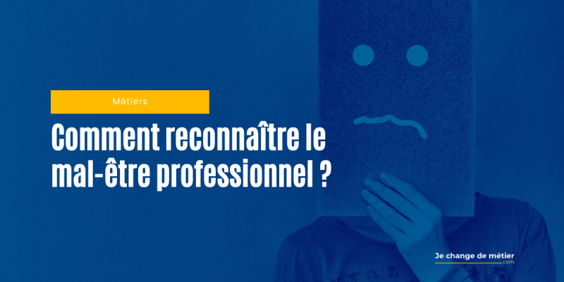 Comment reconnaître le mal-être professionnel ?