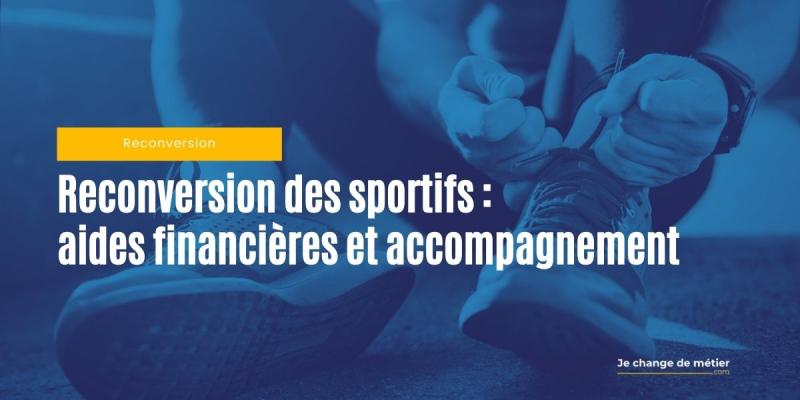 Reconversion des sportifs : aides financières, accompagnement et conditions d’accès