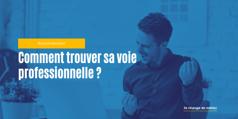 Trouver sa voie professionnelle : 9 conseils à suivre