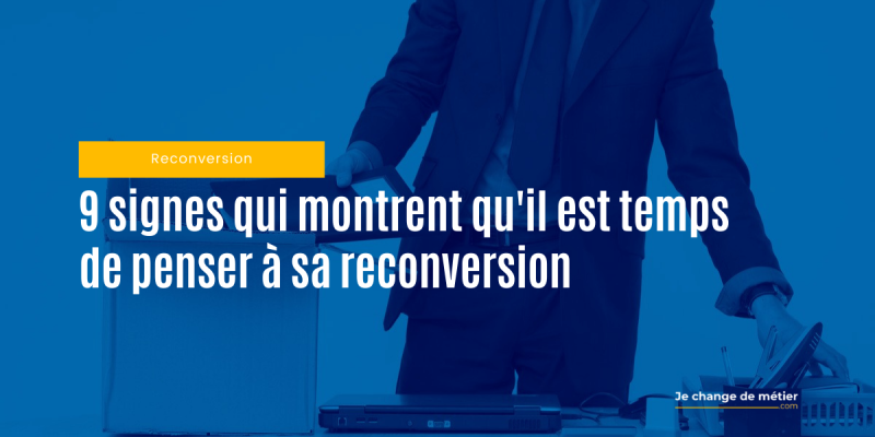 9 signes qui ne trompent pas : vous devez changer de job