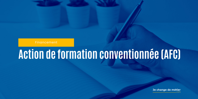 Action de formation conventionnée (AFC), le dispositif