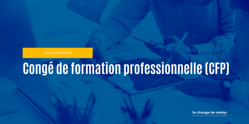 Prendre un nouveau départ avec le congé de formation professionnelle