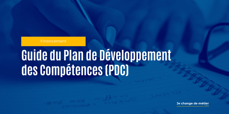 Plan de Développement des Compétences (PDC), le dispositif