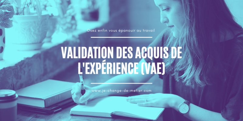 Validation des acquis de l'expérience - VAE
