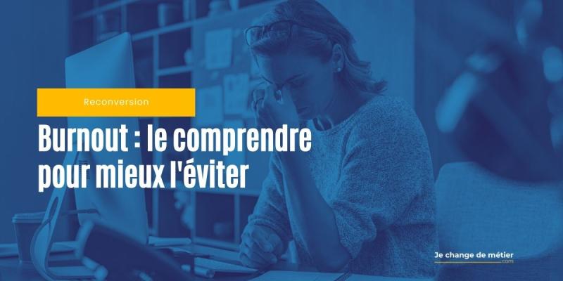 Comprendre le Burnout