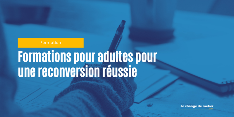 Formation pour adulte : étape indispensable d’une reconversion réussie