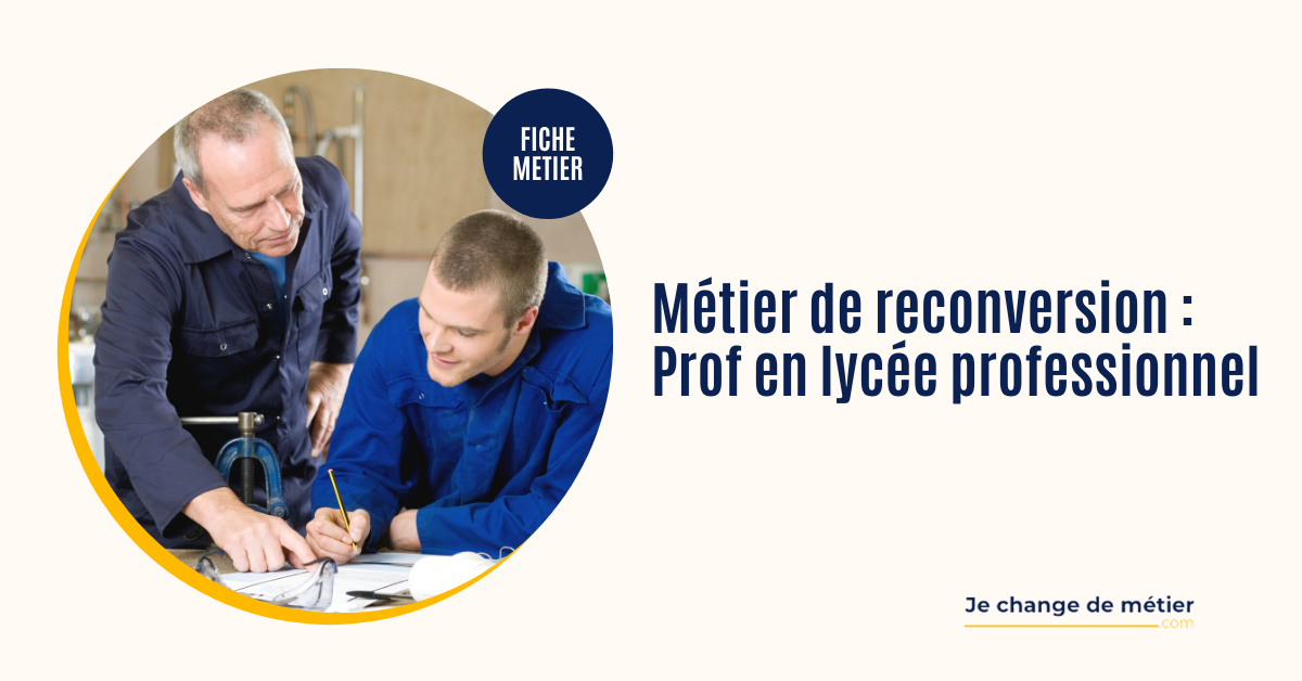 Devenir prof en lycée professionnel Fiche métier