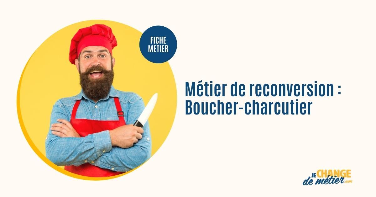 Devenir Bouchercharcutier tout savoir du métier