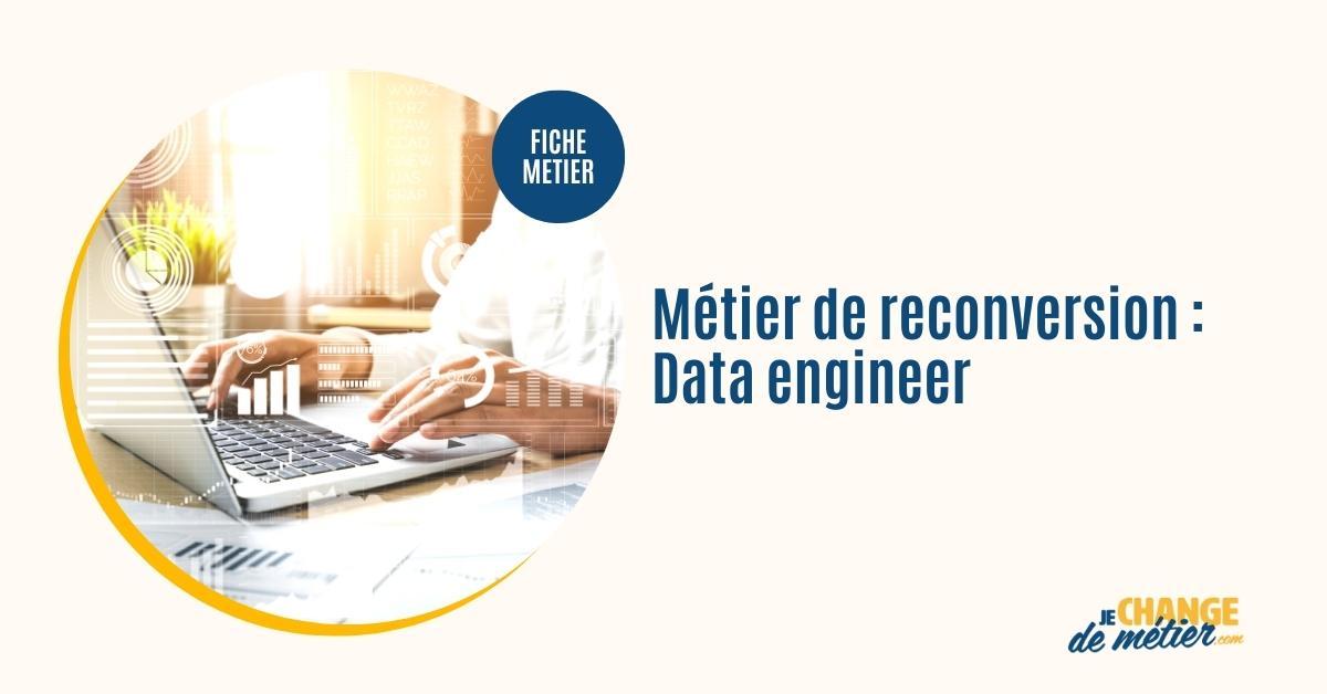 Devenir data engineer formation, salaire, reconversion