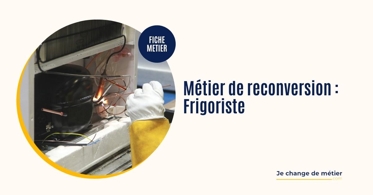 Devenir frigoriste formation, salaire, reconversion