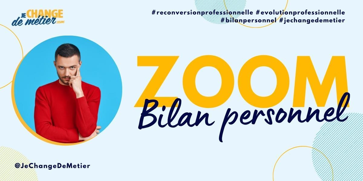 Bilan personnel et professionnel : étape d’une reconversion réussie