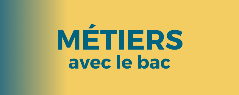 Métiers après le bac